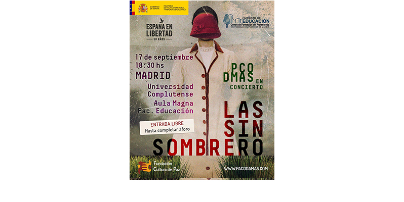 CONCIERTO del cantautor Paco Damas "Las Sinsombrero" 17 de septiembre. 18,30h. Aula Magna de la Facultad